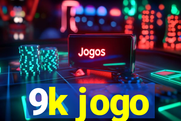 9k jogo